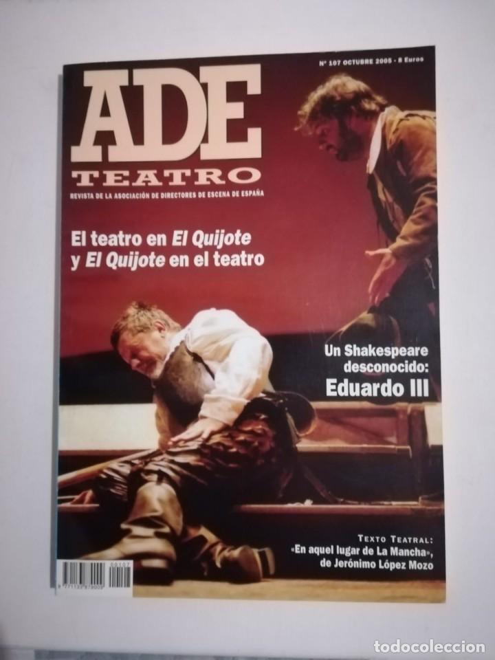 Coleccionismo de revistas y peri&oacute;dicos: REVISTA ADE TEATRO OCTUBRE 2005 107 EL TEATRO EN EL QUIJOTE Y EL QUIJOTE EN EL TEATRO EDUARDO III **