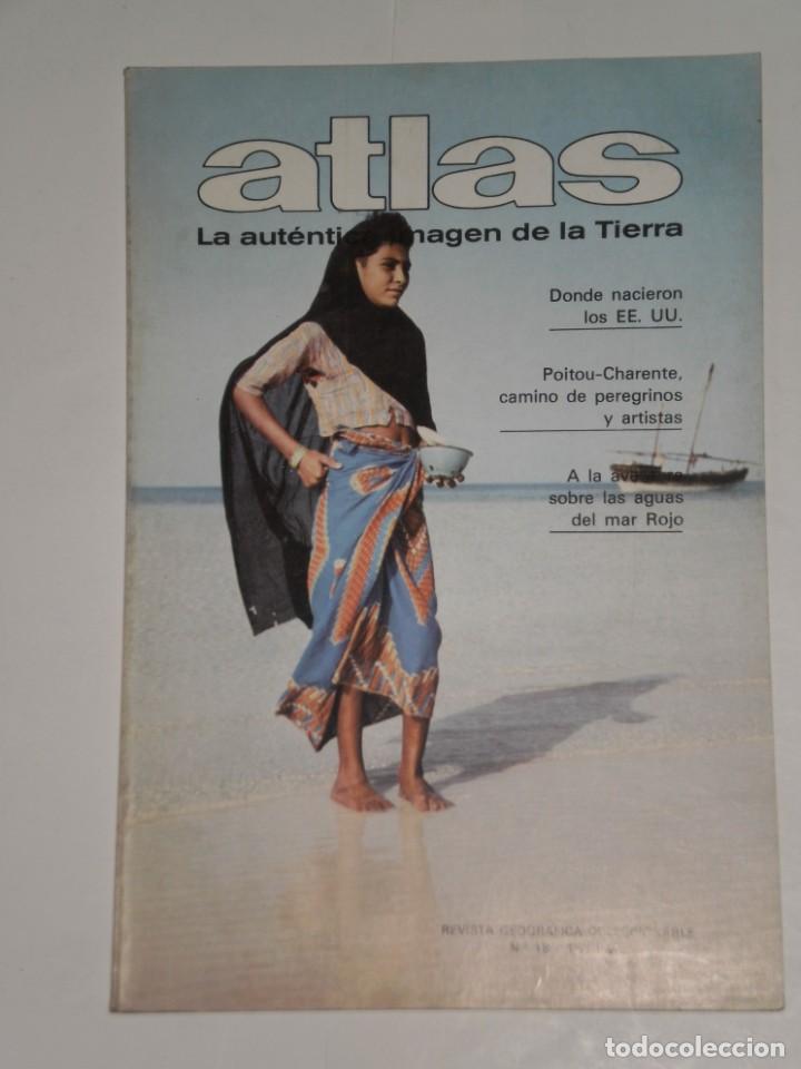 Coleccionismo de revistas y peri&oacute;dicos: REVISTA GEOGRAFICA COLECCIONABLE  ATLAS * LA AUTENTICA IMAGEN DE LA TIERRA * . NUMERO 18 . A&Ntilde;O 1978