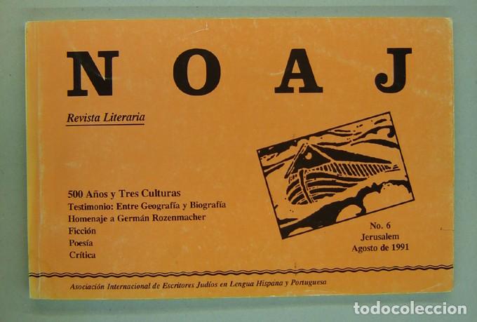 Coleccionismo de revistas y peri&oacute;dicos: NOAJ. Revista Literaria 6. Jerusal&eacute;n, agosto 1991 &ndash; 500 A&ntilde;os y Tres Culturas