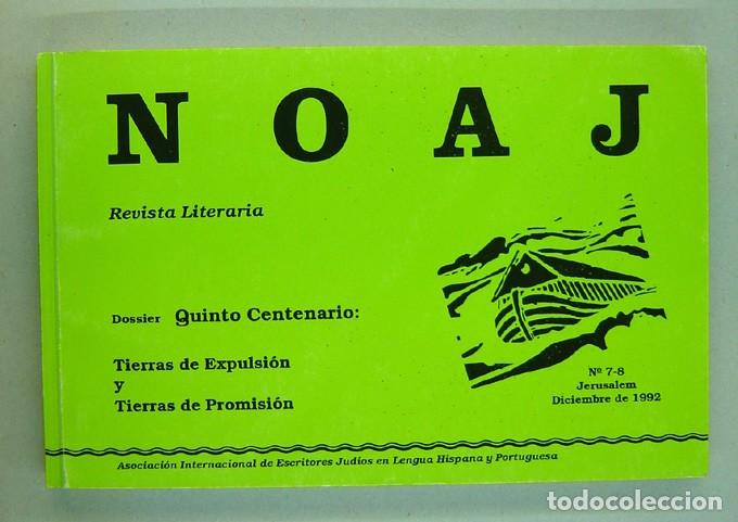 Coleccionismo de revistas y peri&oacute;dicos: NOAJ. Revista Literaria 7-8. Jerusal&eacute;n 1992. 5&ordm; Centenario: Tierras de Expulsi&oacute;n, Tierras de Promisi