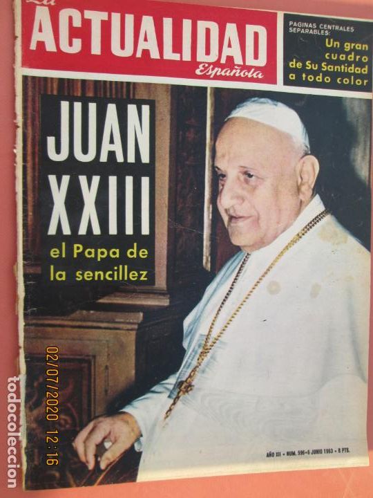 Collection Magazines and Newspapers: LA ACTUALIDAD ESPA&Ntilde;OLA REVISTA N&ordm; 596 -06-06-1963 - JUAN XXIII EL PAPA DE LA SENCILLEZ
