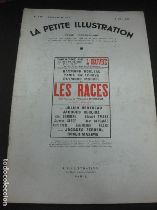 Sammeln von Zeitschriften und Zeitungen: LA PETITE ILLUSTRATION N&ordm; 673. THEATRE N&ordm; 345. 5 MAI 1934. LES RACES . FERDINAND BRUCKNER.