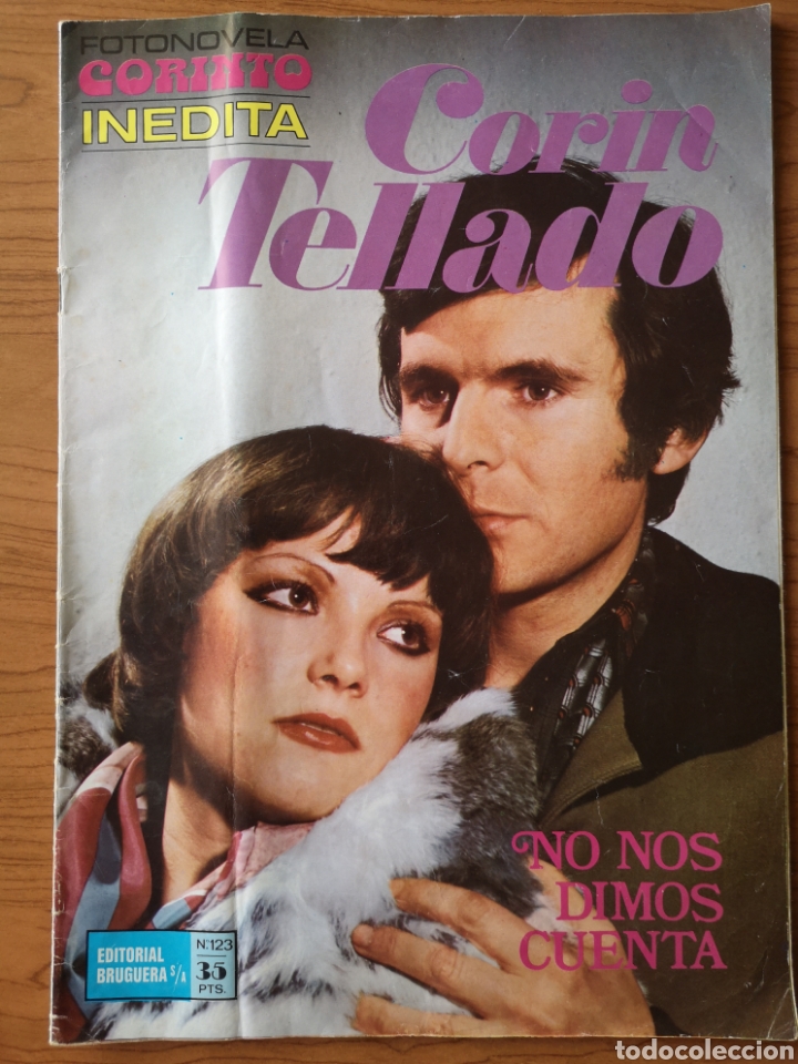 Coleccionismo de Revistas y Peri&oacute;dicos: FOTONOVELA CORINTO IN&Eacute;DITA N&ordm; 123. CORIN TELLADO. NO NOS DIMOSCUENTA. BRUGUERA 1975