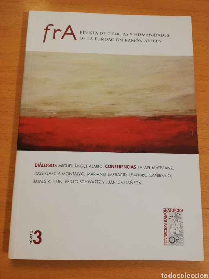 Collection Magazines and Newspapers: REVISTA DE CIENCIAS Y HUMANIDADES DE LA FUNDACI&Oacute;N RAM&Oacute;N ARECES N&ordm; 3