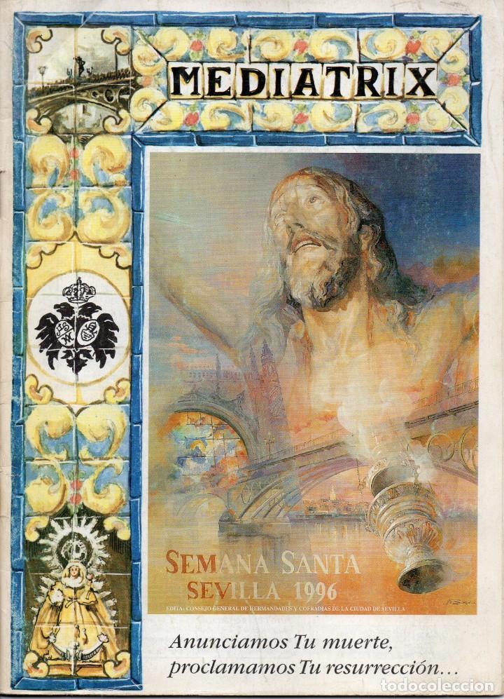 Coleccionismo de Revistas y Peri&oacute;dicos: REVISTA BOLETIN MEDIATRIX N&ordm; 33 ENERO-MARZO 1996 - HERMANDAD EL CACHORRO - SEMANA SANTA SEVILLA