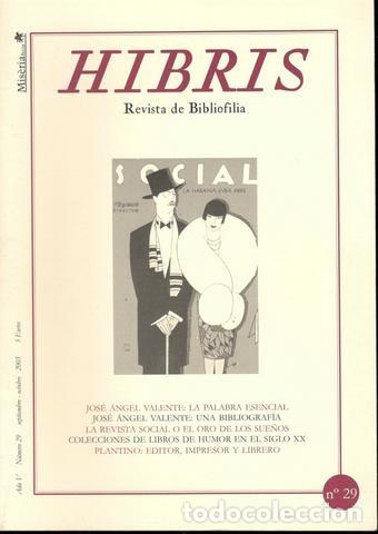 Colecionismo de Revistas e Jornais: HIBRIS. Revista de Bibliofilia. A&ntilde;o V n&ordm; 29. Alcoy, Miseria & cia 2005. 30x21, 46p, ilustrada