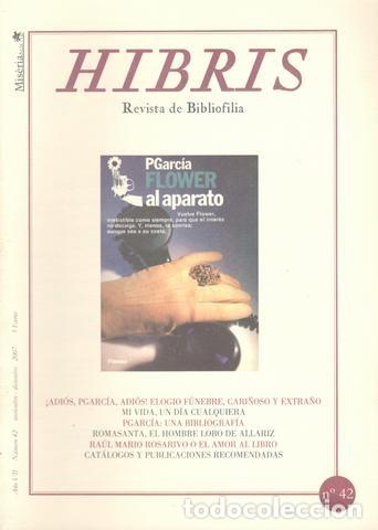Coleccionismo de revistas y peri&oacute;dicos: HIBRIS. Revista de Bibliofilia. A&ntilde;o VII n&ordm; 42. Alcoy, Miseria & cia 2007. 30x21, 54p, ils. y fots