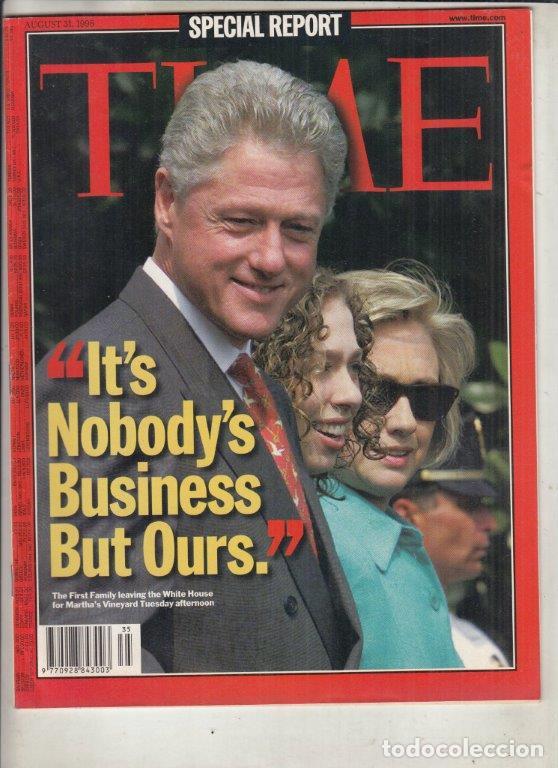 Collezionismo di Riviste e Giornali: REVISTA TIME 31 AGOSTO A&Ntilde;O 1998. LA PRIMERA FAMILIA DEJA LA CASA BLANCA.
