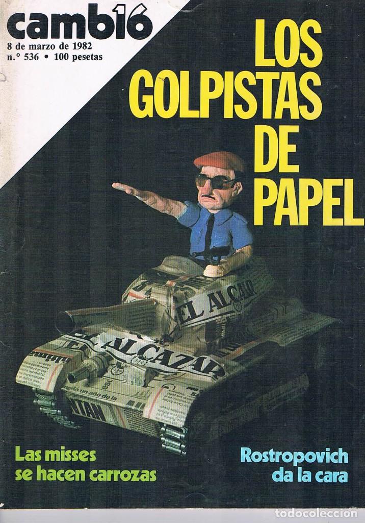 Sammeln von Zeitschriften und Zeitungen: REVISTA CAMBIO 16 NUMERO 536 MARZO 1982 LOS GOLPISTAS DE PAPEL **-