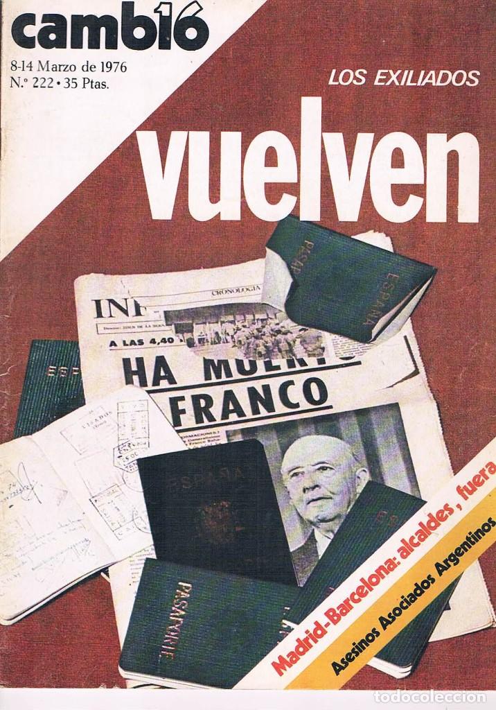 Sammeln von Zeitschriften und Zeitungen: REVISTA CAMBIO 16 NUMERO 222 MARZO 1976 LOS EXILIADOS VUELVEN **-