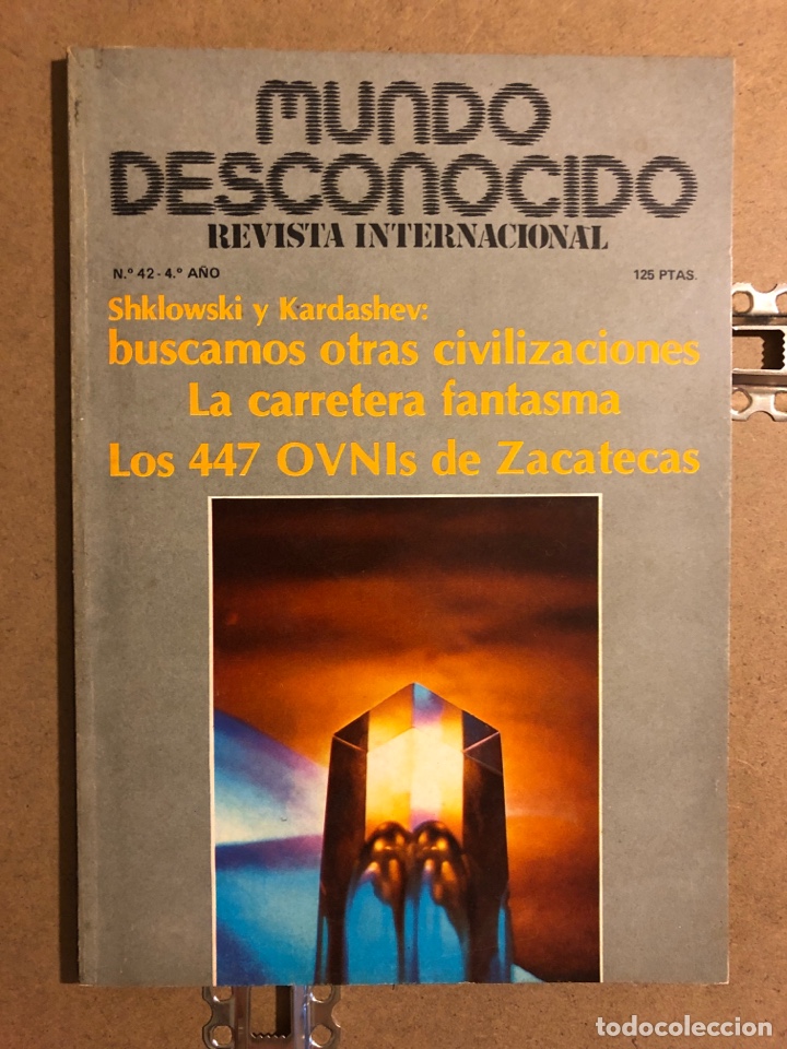 Coleccionismo de revistas y peri&oacute;dicos: MUNDO DESCONOCIDO N&deg; 42 (1979). LOS 447 OVNIS DE ZACATECAS, LA CARRETERA FANTASMA,...