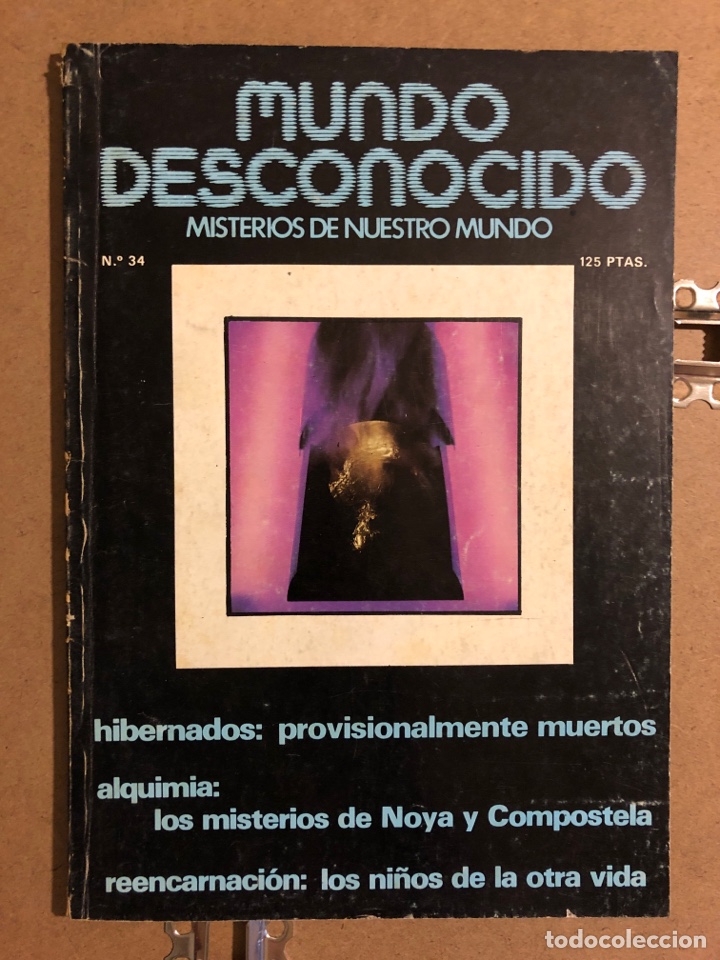Coleccionismo de Revistas y Peri&oacute;dicos: MUNDO DESCONOCIDO N&deg; 34 (1979). HIBERNADOS, ALQUIMIA: LOS MISTERIOS DE NOYA Y COMPOSTELA,...