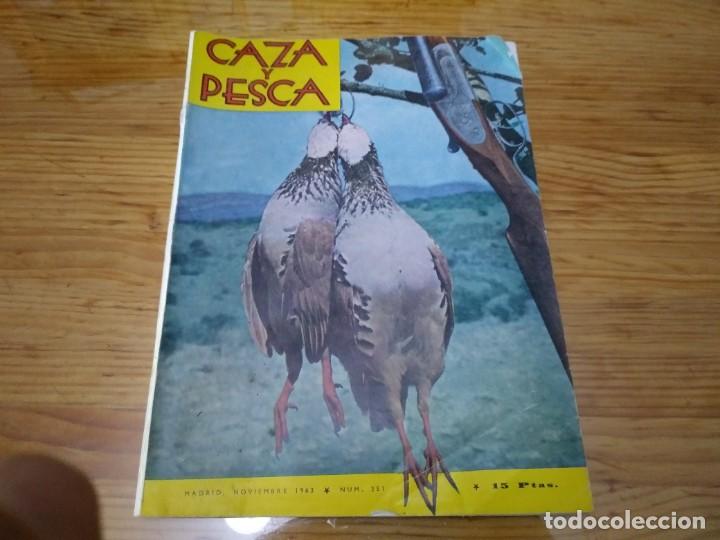 Coleccionismo de Revistas y Peri&oacute;dicos: Revista a&ntilde;o 1963 CAZA Y PESCA N&deg; 251 cazadores tiro perros pescadores armas rifle escopeta