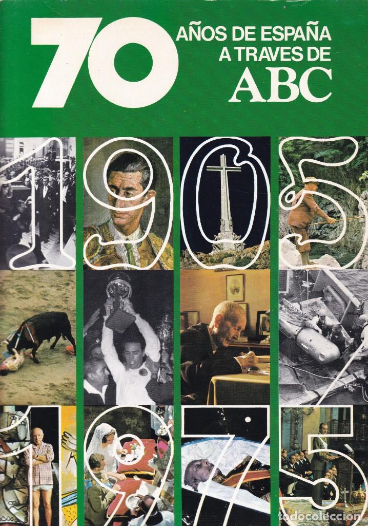 Coleccionismo de Revistas y Peri&oacute;dicos: ABC - 70 A&Ntilde;OS A TRAVES DE ABC - VOL. I / VOL. II - ED. PRENSA ESPA&Ntilde;OLA 1976
