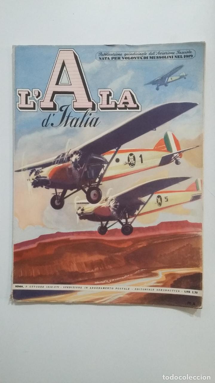 Collection Magazines and Newspapers: L'ALA D'ITALIA. 1 OTTOBRE 1938. XVI. ITALIA FASCISTA. MUSSOLINI. TDKR49