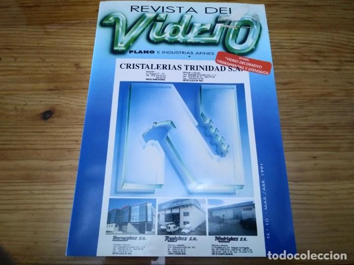 Coleccionismo de revistas y peri&oacute;dicos: Revista del VIDRIO plano industria afines N&deg; 10 a&ntilde;o 1991 arte Joan Serra