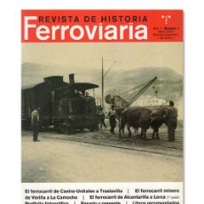 Coleccionismo de Revistas y Periódicos: REVISTA DE HISTORIA FERROVIARIA. NÚMERO 1. MAYO 2004. TREA [TRENES]. Lote 196250905