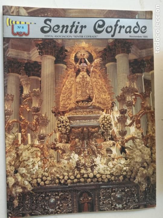 Coleccionismo de Revistas y Peri&oacute;dicos: REVISTA SEMANA SANTA CADIZ . SENTIR COFRADE NUMERO 8