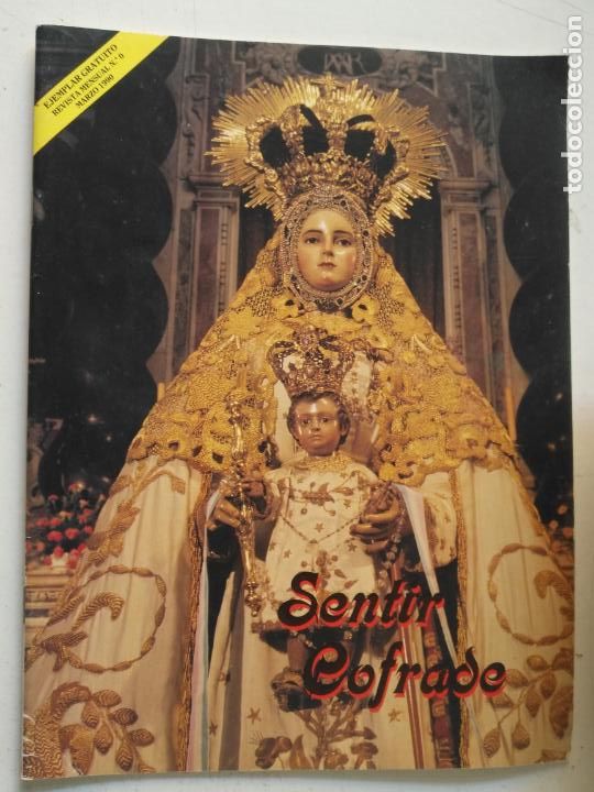 Coleccionismo de Revistas y Peri&oacute;dicos: REVISTA SEMANA SANTA CADIZ . SENTIR COFRADE NUMERO 0 A&Ntilde;O 1990 PATRONA DE CADIZ VIRGEN DEL ROSARIO