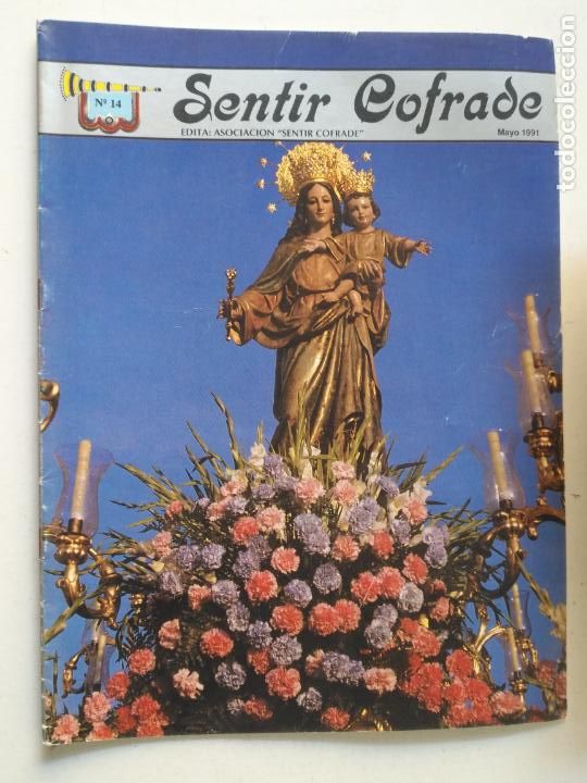 Coleccionismo de Revistas y Peri&oacute;dicos: REVISTA SEMANA SANTA CADIZ . SENTIR COFRADE NUMERO 14