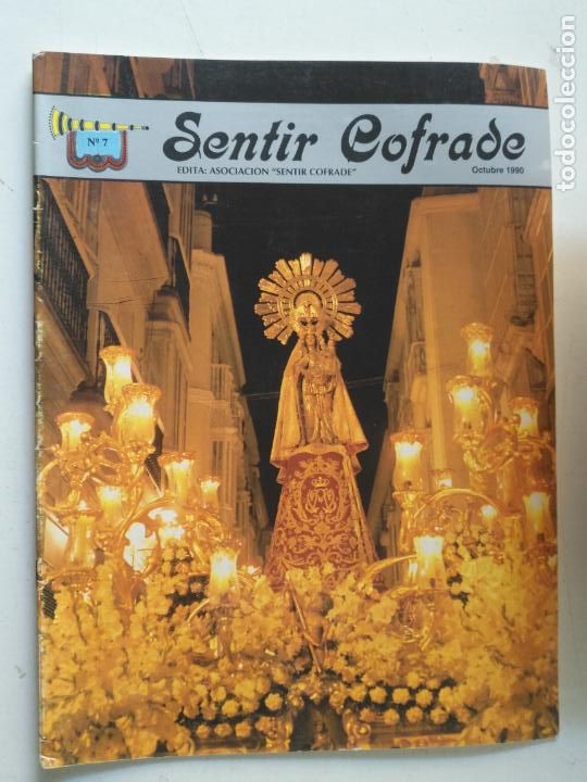 Coleccionismo de Revistas y Peri&oacute;dicos: REVISTA SEMANA SANTA CADIZ . SENTIR COFRADE NUMERO 7