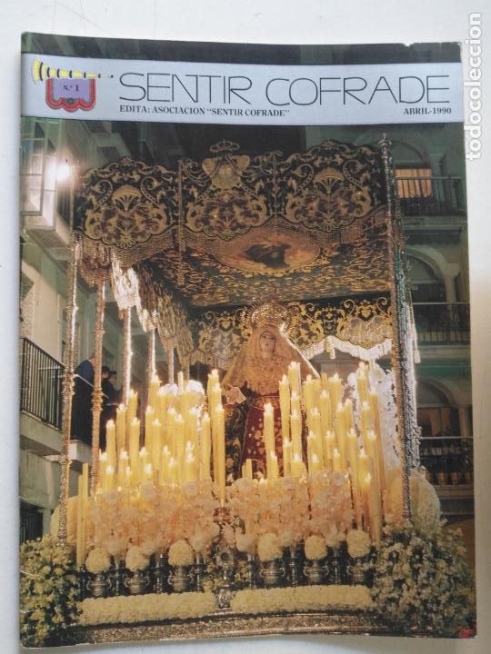 Coleccionismo de Revistas y Peri&oacute;dicos: REVISTA SEMANA SANTA CADIZ . SENTIR COFRADE NUMERO 1