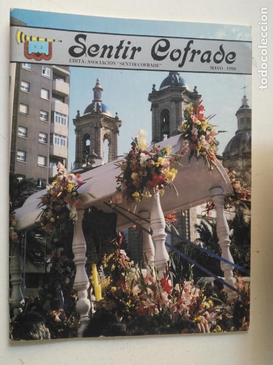 Coleccionismo de Revistas y Peri&oacute;dicos: REVISTA SEMANA SANTA CADIZ . SENTIR COFRADE NUMERO  2