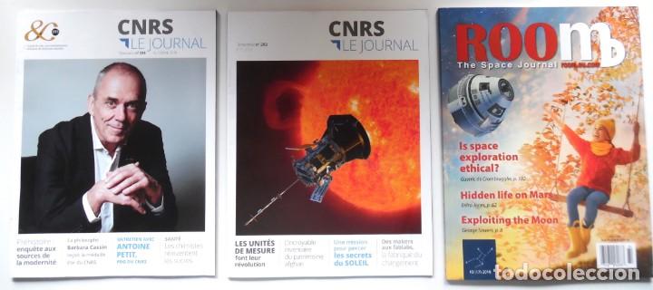 Sammeln von Zeitschriften und Zeitungen: Room. The Space Journal, n&ordm; 3; CNRS Le Journal, n&ordm; 293 y 294.Tres revistas de astron&aacute;utica