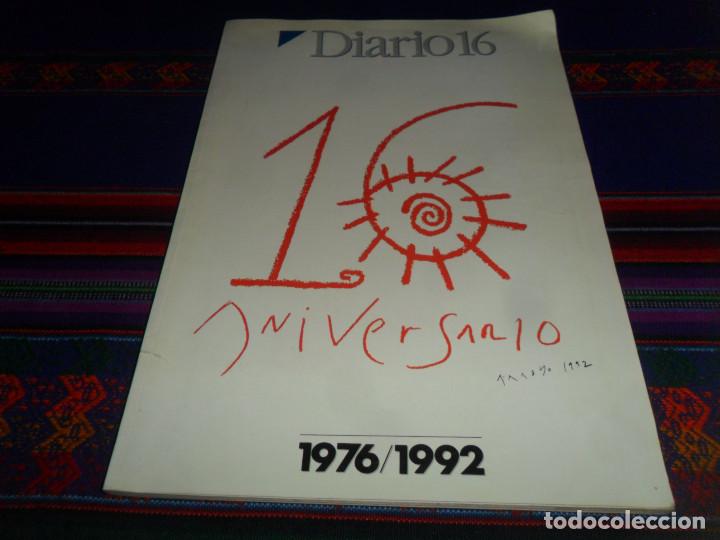 Collezionismo di Riviste e Giornali: DIARIO 16 16&ordm; ANIVERSARIO 1976 1992. 223 P&Aacute;GINAS.
