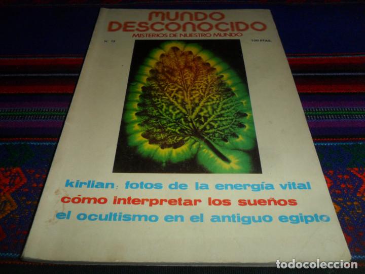 Coleccionismo de revistas y peri&oacute;dicos: MUNDO DESCONOCIDO N&ordm; 13. JULIO 77. KIRLIAN, SUE&Ntilde;OS, OCULTISMO EN EL ANTIGUO EGIPTO. BUEN ESTADO.