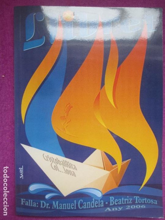 Coleccionismo de revistas y peri&oacute;dicos: LLIBRET DE FALLAS FALLA DR- MANUEL CANDELA - B. TORTOSA 2006 VALENCIA