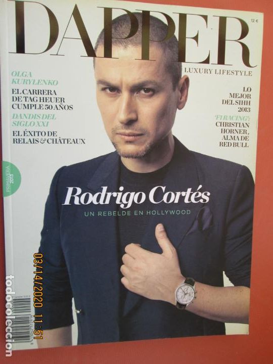 Collectionnisme de Revues et Journaux: DAPPER LUXURY LIFESTYLE N&ordm; 2 - PRIMAVERA 2013 - RODRIGO CORTES UN REBELDE EN HOLLYWOOD