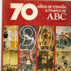 Coleccionismo de Revistas y Periódicos: 70 AÑOS DE ESPAÑA A TRAVÉS DE ABC. 2 TOMOS. 1905 - 1975. ¡¡COMPLETA!!. (ST/SL). Lote 313352758