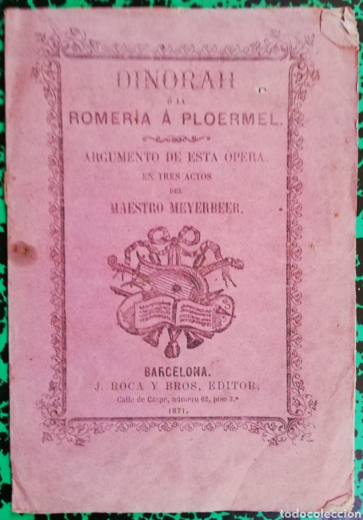 Coleccionismo de Revistas y Peri&oacute;dicos: DINORAH - &Oacute;pera del Maestro Meyerbeer - 1871 - J.Roca y Bros, Ed. Barcelona - PJRB