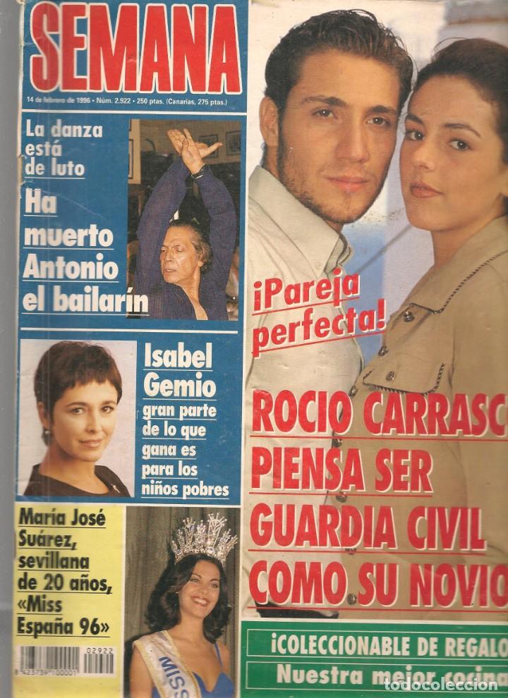 Coleccionismo de Revistas y Peri&oacute;dicos: REVISTA: SEMANA. N&ordm; 2922. ROCIO CARRASCO Y ANTONIO DAVID FLORES 14/2/1996.(ST/SL)