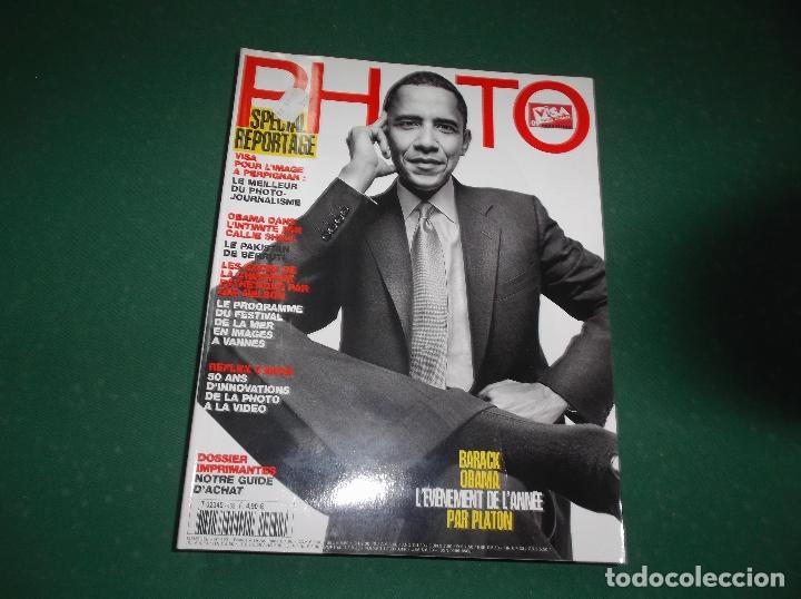 Collection Magazines and Newspapers: PHOTO N&ordm; 462. OBAMA DANS L'INTIMITE PAR CALLIE SHELL. LE PAKISTAN DE BERRUTI. ZED NELSON. REFLEX CAN