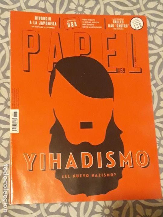 Collection Magazines and Newspapers: REVISTA PAPEL DE EL MUNDO N&ordm;59 YIHADISMO &iquest;EL NUEVO NAZISMO?*