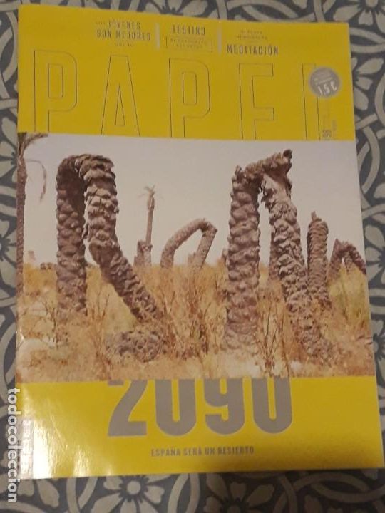 Collection Magazines and Newspapers: REVISTA PAPEL DE EL MUNDO N&ordm;98 2090 ESPA&Ntilde;A SERA UN DESIERTO*