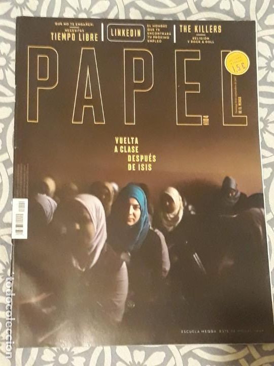 Collection Magazines and Newspapers: REVISTA PAPEL DE EL MUNDO N&ordm;104 VUELTA A CLASE DESPUES DE ISIS*
