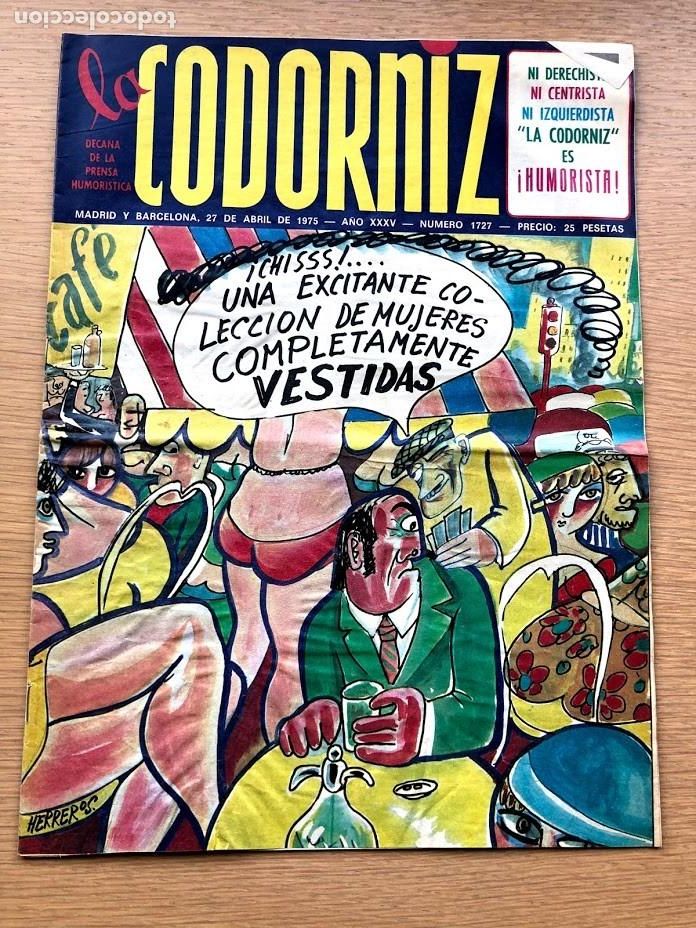 Coleccionismo de Revistas y Peri&oacute;dicos: Revista La Codorniz / N&uacute;mero 1727 / 27 de abril de 1975 / A&ntilde;o XXXV /
