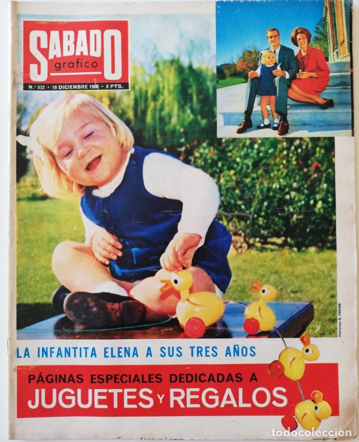 Collezionismo di Riviste e Giornali: Revista S&Aacute;BADO GR&Aacute;FICO n&ordm; 532 Infanta Elena Luis Garc&iacute;a Berlanga Natalia Figueroa Mary Santpere