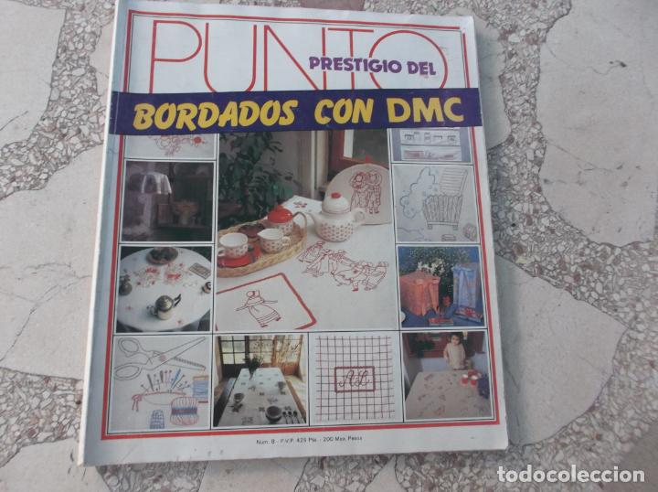 Collezionismo di Riviste e Giornali: PRESTIGIO DEL PUNTO. BORDADOS CON DMC N. 8. 114 P&Aacute;GINAS.