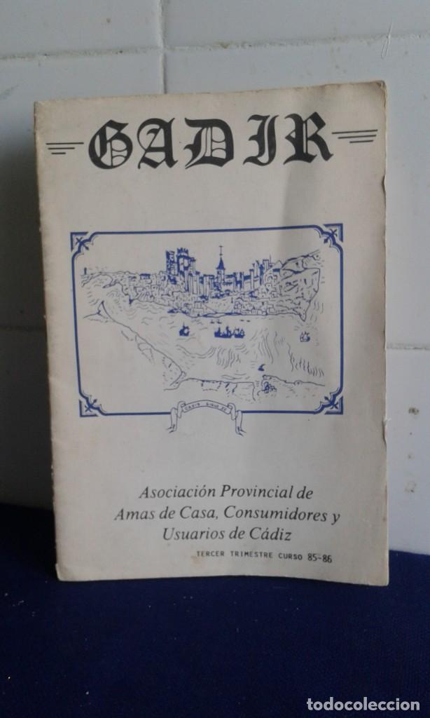 Coleccionismo de Revistas y Peri&oacute;dicos: REVISTA GADIR, ASOCIACI&Oacute;N PROVINCIAL DE AMAS DE CASAS, CONSUMIDORES Y USUARIOS DE C&Aacute;DIZ 1985