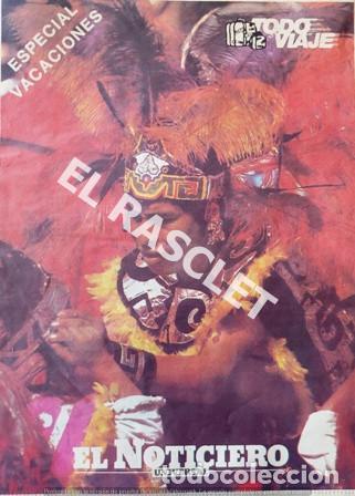 Sammeln von Zeitschriften und Zeitungen: ANTIGUO PERIODICO  ESPECIAL VACACIONES DEL NOTICIERO UNIVERSAL JULIO DE 1985