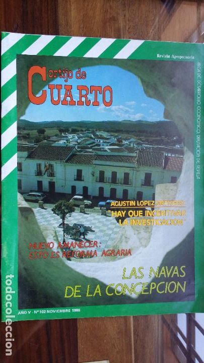 Collezionismo di Riviste e Giornali: cortijo de cuarto (revista agropecuaria) n&ordm; 102 nov. 1986 reportaje: pueblo de LAS NAVAS DE LA CONCE