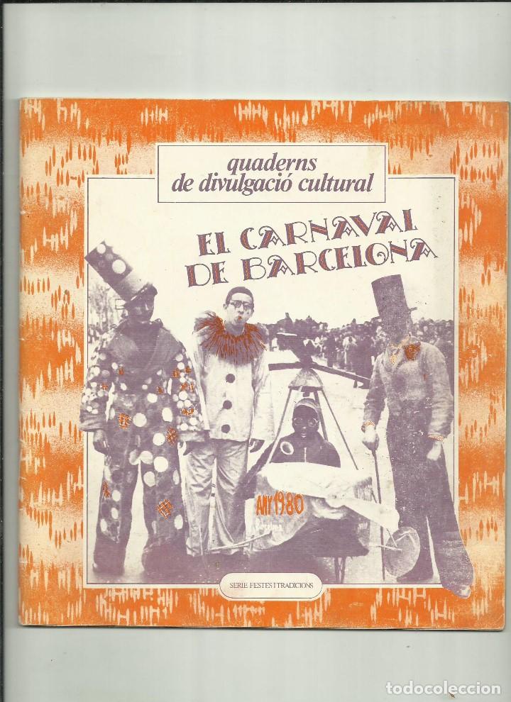 Coleccionismo de revistas y peri&oacute;dicos: El carnaval de barcelona - Foto 1