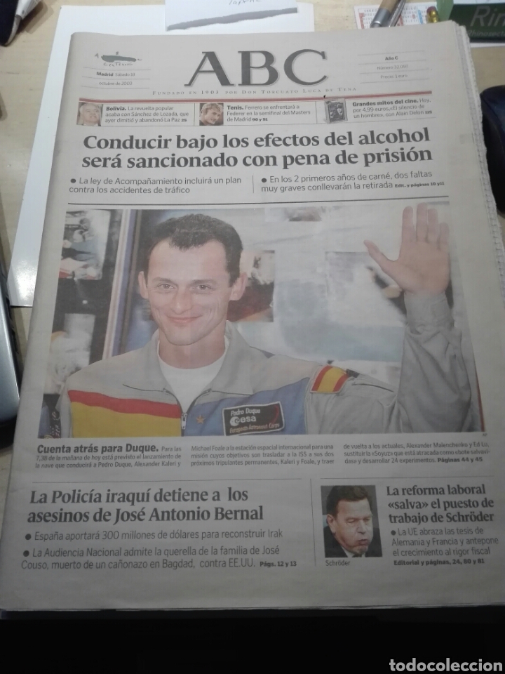 Coleccionismo de Revistas y Peri&oacute;dicos: PERIODICO ABC. N&ordm; 32097. 18.10.2003. PRIMER VIAJE ASTRONAUTA ESPA&Ntilde;OL DUQUE