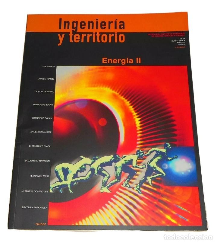 Coleccionismo de Revistas y Peri&oacute;dicos: INGENIER&Iacute;A Y TERRITORIO N&ordm; 89 A&Ntilde;O 2010 VOLUMEN II ENERG&Iacute;A II