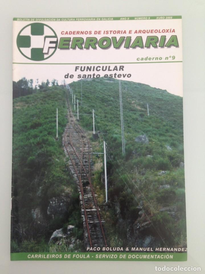 Coleccionismo de Revistas y Peri&oacute;dicos: 9, EL FUNICULAR DE SAN ESTEBAN DE RIBAS DE SIL, 9 CUADERNOS DE ARQUEOLOGIA FERROVIARIA, FOULA