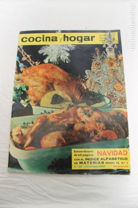 Collectionnisme de Revues et Journaux: COCINA Y HOGAR EXTRAORDINARIO NAVIDAD N&ordm; 32 DICIEMBRE 1965, LA REVISTA PARA VIVIR MEJOR, A&Ntilde;O III